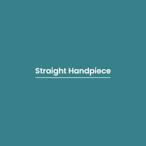 Straight Handpiece
